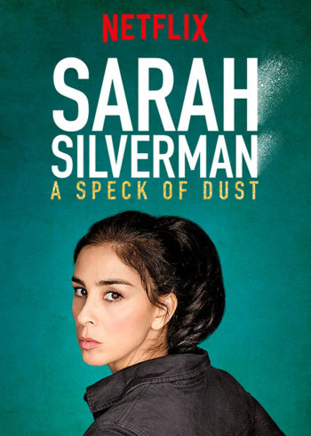 Sarah Silverman: Một Đốm Bụi - Sarah Silverman: A Speck Of Dust (2017)