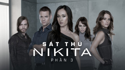Sát Thủ Nikita (Phần 3) - Nikita (Season 3)