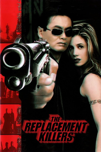 Sát Thủ Thay Thế - The Replacement Killers (1998)