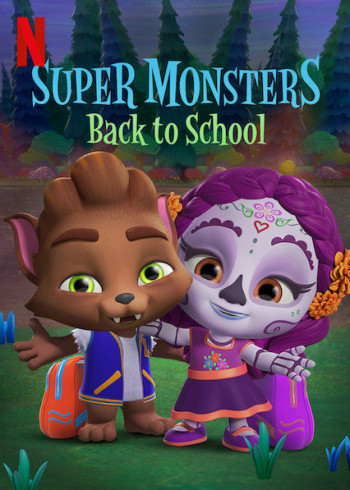 Siêu quái vật trở lại trường - Super Monsters Back to School