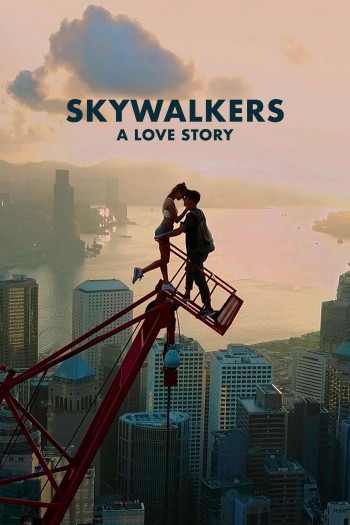 Skywalkers: A Love Story - Skywalkers: A Love Story
