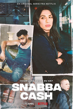 Snabba Cash: Đồng tiền phi pháp - Snabba Cash (2021)
