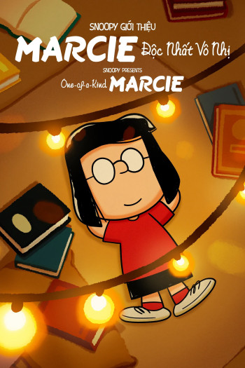 Snoopy Giới Thiệu: Marcie Độc Nhất Vô Nhị - Snoopy Presents: One-of-a-Kind Marcie (2023)