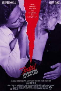 Sự Quyến Rũ Chết Người - Fatal Attraction (1987)