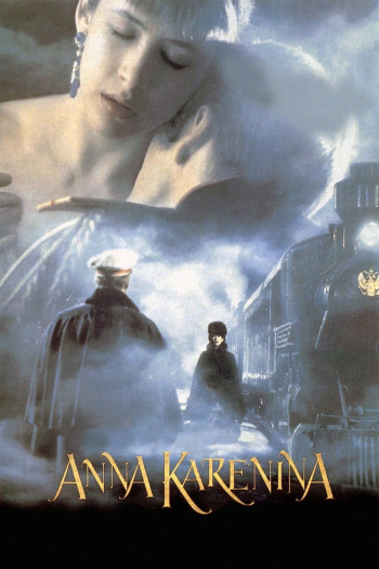 Sự Quyến Rũ Vĩnh Cửu  - Anna Karenina (1997)