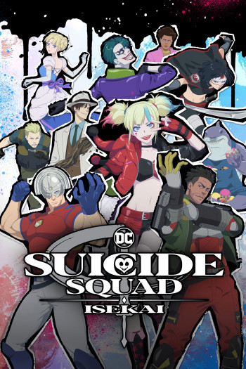 Biệt Đội Cảm Tử Tại Dị Giới - Suicide Squad Isekai (2024)