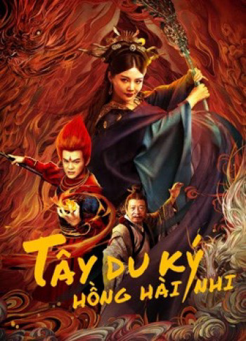 Tây Du Ký Hồng Hài Nhi - The Journey to The West: Demon's Child (2021)