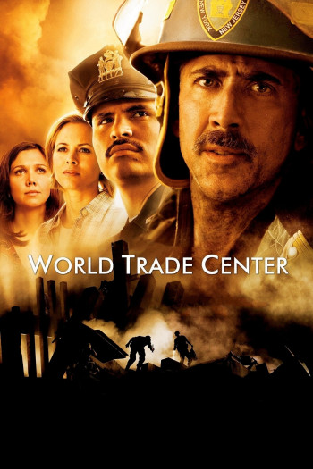  Thảm Họa Tháp Đôi - World Trade Center (2006)