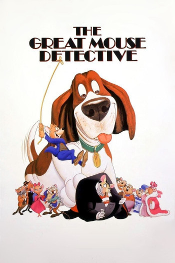 Thám Tử Chuột Vĩ Đại - The Great Mouse Detective (1986)