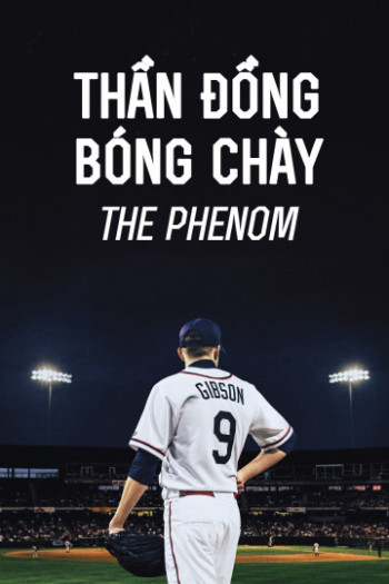 Thần Đồng Bóng Chày - The Phenom
