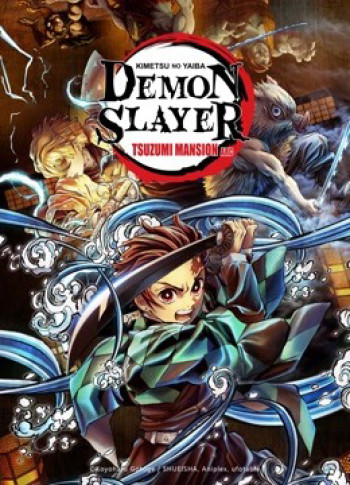 Thanh Gươm Diệt Quỷ: Dinh Thự Tsuzumi - Demon Slayer: Kimetsu no Yaiba Tsuzumi Mansion Arc (2021)