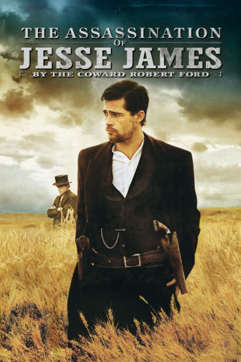 The Assassination of Jesse James by the Coward Robert Ford - The Assassination of Jesse James by the Coward Robert Ford (2007)