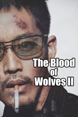 The Blood of Wolves II - The Blood of Wolves II
