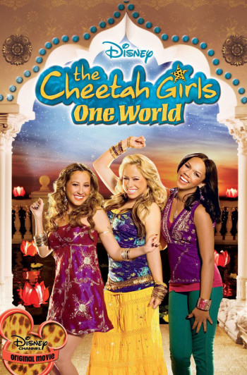 The Cheetah Girls: One World - The Cheetah Girls: One World (2008)