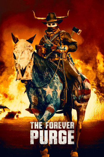 The Forever Purge 5 - The Forever Purge 5 (2021)