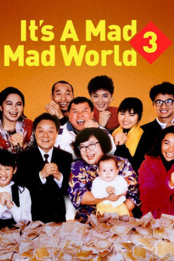 Thế giới điên cuồng 3 - It's a Mad, Mad, Mad World 3