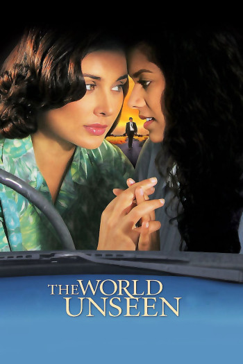 Thế Giới Vô Hình - The World Unseen (2007)