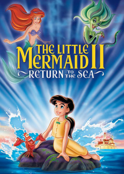 The Little Mermaid II: Return to the Sea - The Little Mermaid II: Return to the Sea (2000)