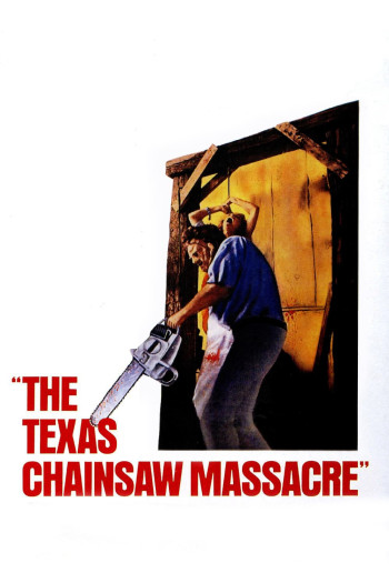 The Texas Chain Saw Massacre - The Texas Chain Saw Massacre