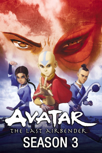 Thế Thần: Ngự khí sư cuối cùng (Phần 3) - Avatar: The Last Airbender (Season 3) (2007)