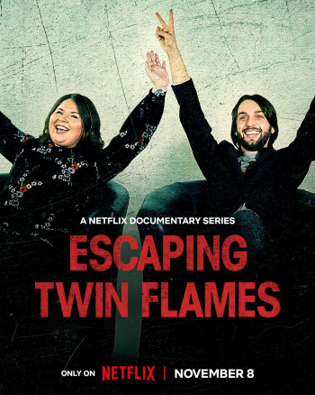 Thoát khỏi Twin Flames - Escaping Twin Flames (2023)