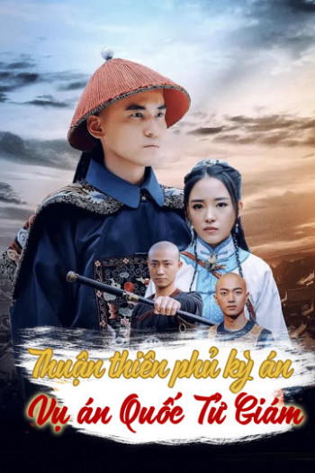 Thuận Thiên Phủ Kỳ Án - Vụ Án Huyết Thư (2019)