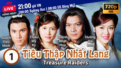 Tiêu Thập Nhất Lang - Treasure Raiders