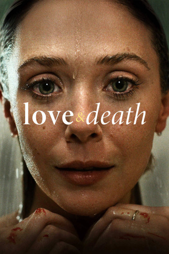 Tình Yêu & Cái Chết - Love & Death (2023)