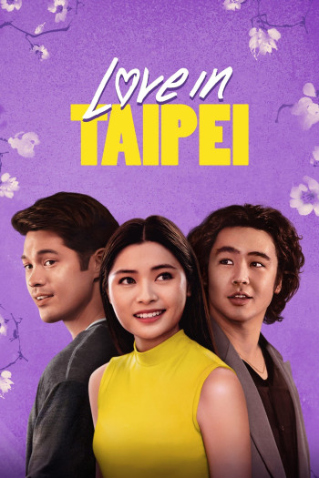 Tình Yêu Ở Đài Bắc - Love in Taipei (2023)
