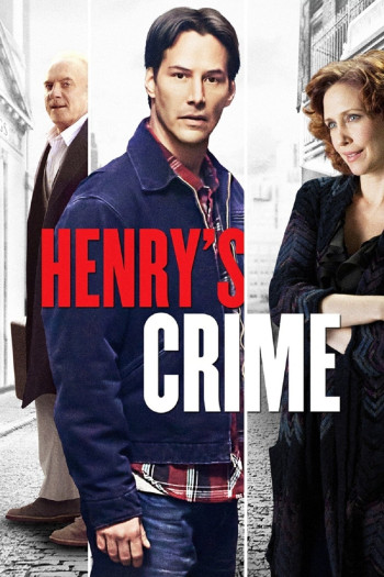 Tội ác của Henry - Henry's Crime (2010)