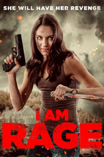 Tôi Là Cơn Thịnh Nộ - I Am Rage (2023)