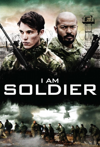 Tôi Là Người Lính  - I Am Soldier (2014)
