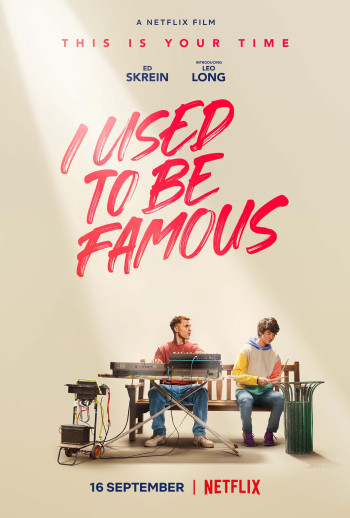 Tôi từng nổi tiếng - I Used to Be Famous (2022)