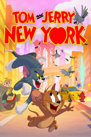 Tom and Jerry in New York (Phần 1) - Tom and Jerry in New York (Season 1) (2021)