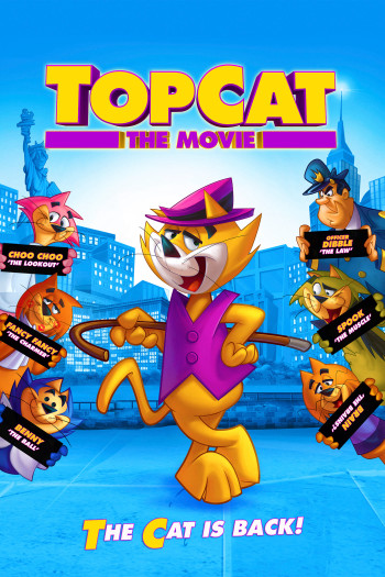 Top Cat: The Movie - Don Gato y su pandilla (2011)