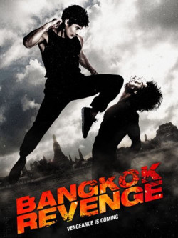 Trả Thù - Bangkok Revenge (2011)