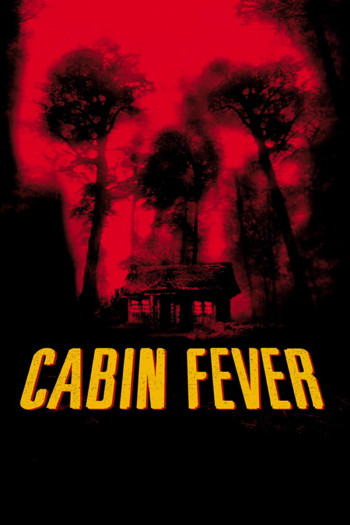 Trạm Dừng Tử Thần - Cabin Fever (2003)