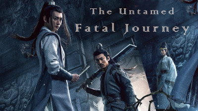 Trần Tình Lệnh Chi Loạn Phách - The Untamed: Fatal Journey
