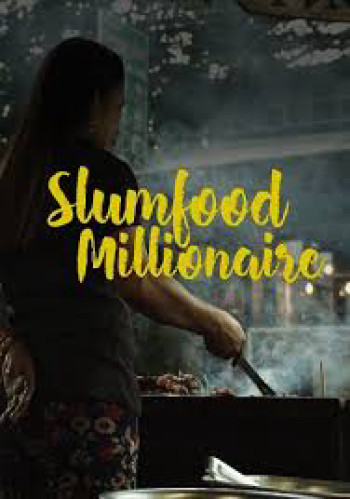 Triệu Phú Ẩm Thực Khu Ổ Chuột (Phần 2) - Slumfood Millionaire (Season 2) (2023)