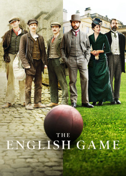 Trò chơi nước Anh - The English Game (2020)