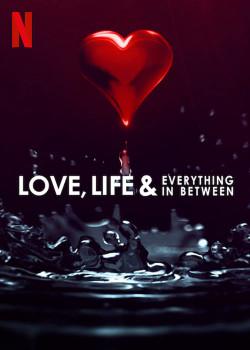 Trong tình yêu... và cuộc sống - Love, Life & Everything in Between