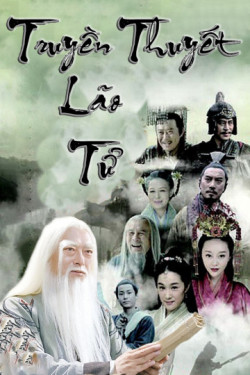 Truyền Thuyết Lão Tử - The Legend Of Laozi (2015)