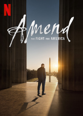 Tu chính: Đấu tranh vì nước Mỹ - Amend: The Fight for America (2021)