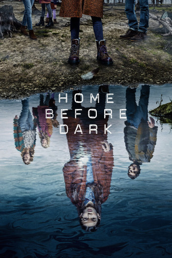 Về Nhà Trước Trời Tối (Phần 2) - Home Before Dark (Season 2)