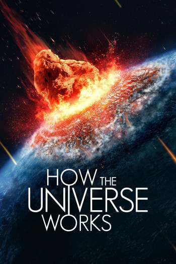 Vũ trụ hoạt động như thế nào (Phần 11) - How the Universe Works (Season 11) (2023)