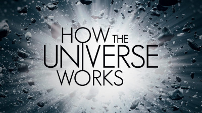 Vũ trụ hoạt động như thế nào (Phần 8) - How the Universe Works (Season 8)