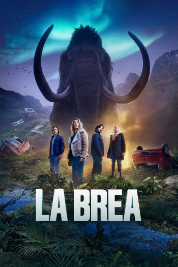 Vùng Đất Nguyên Thuỷ (Phần 2) - La Brea (Season 2)