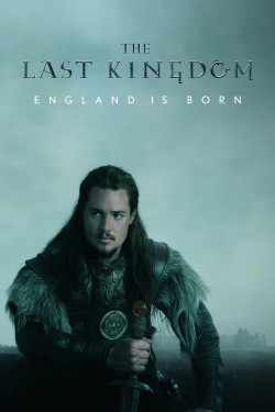 Vương triều cuối cùng (Phần 1) - The Last Kingdom (Season 1)