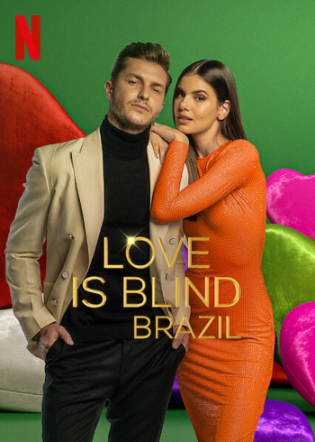 Yêu là mù quáng: Brazil - Love Is Blind: Brazil (2021)